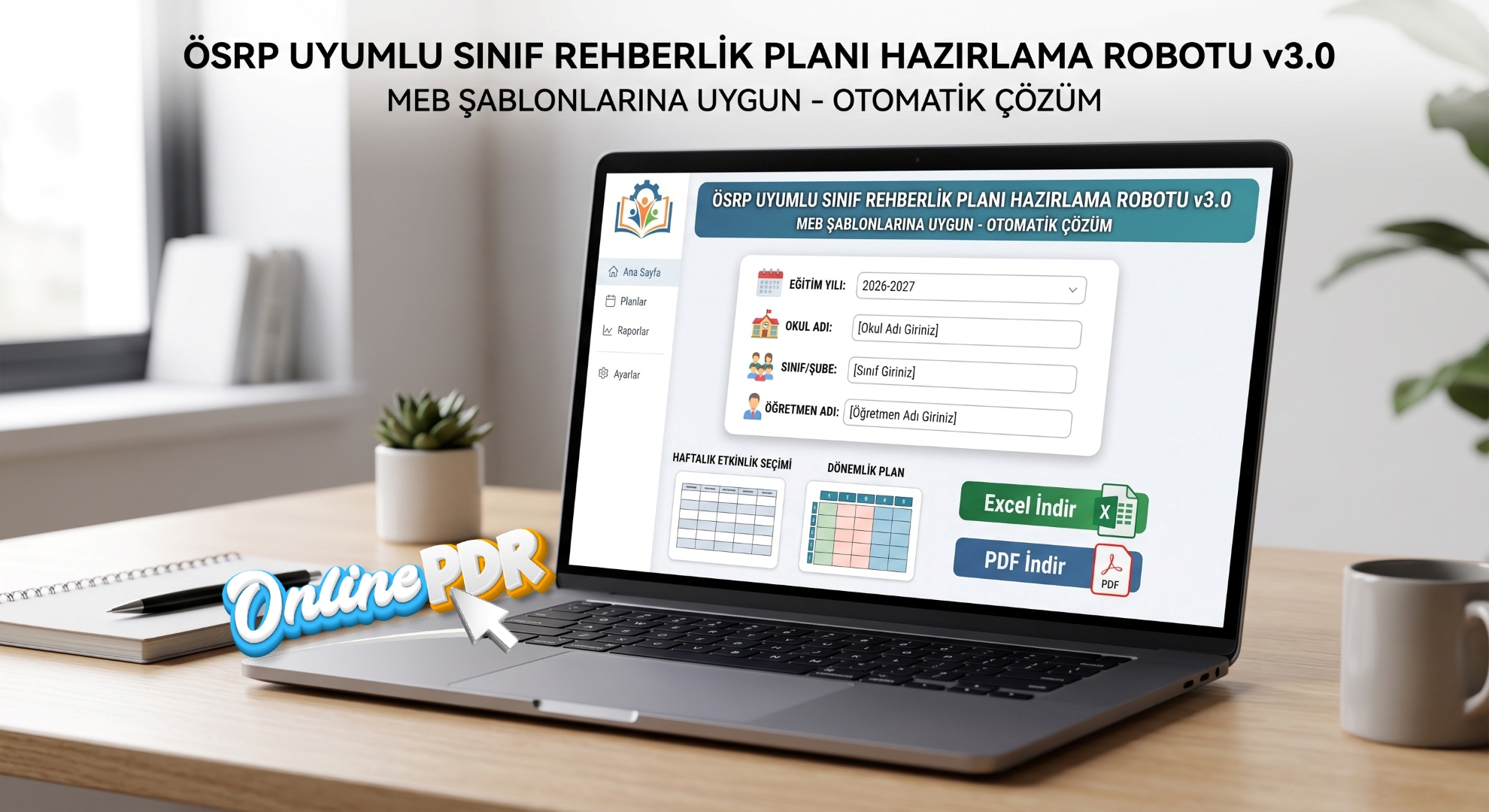 Sınıf Rehberlik Planı Hazırlama Robotu v3.0